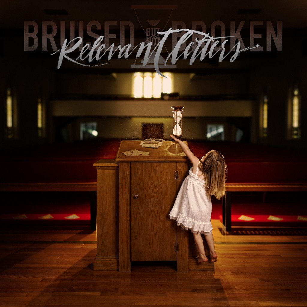 bruised_but_not_broekn_relevant_letters